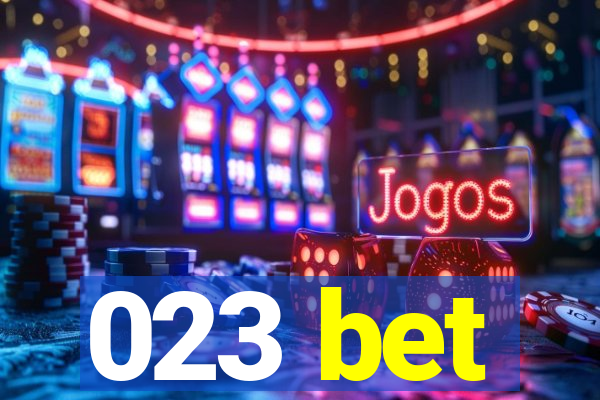 023 bet